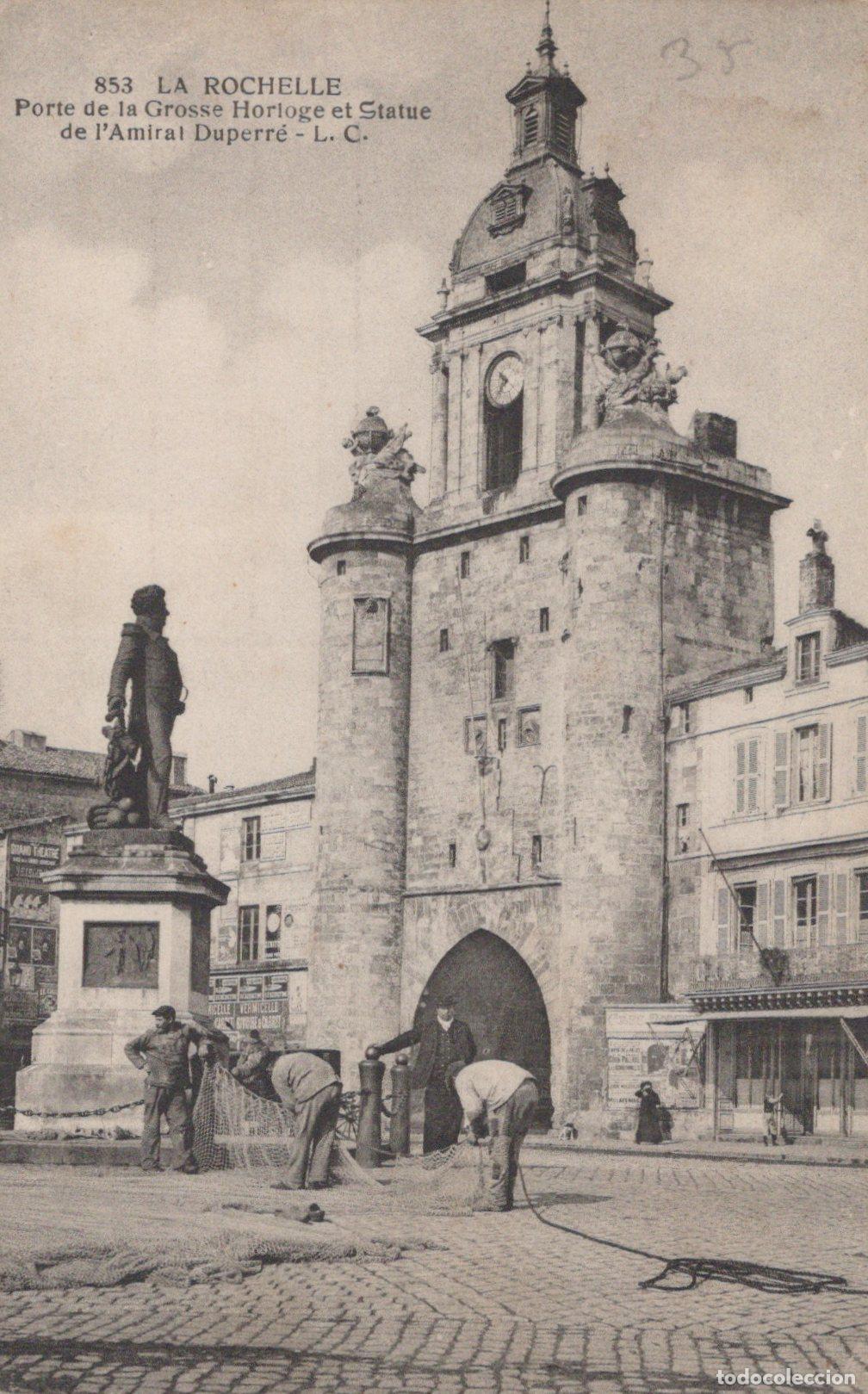 Cartes Postales: France La Rochelle Porte Grosse Horloge Statue Duperr&eacute; *YAC431