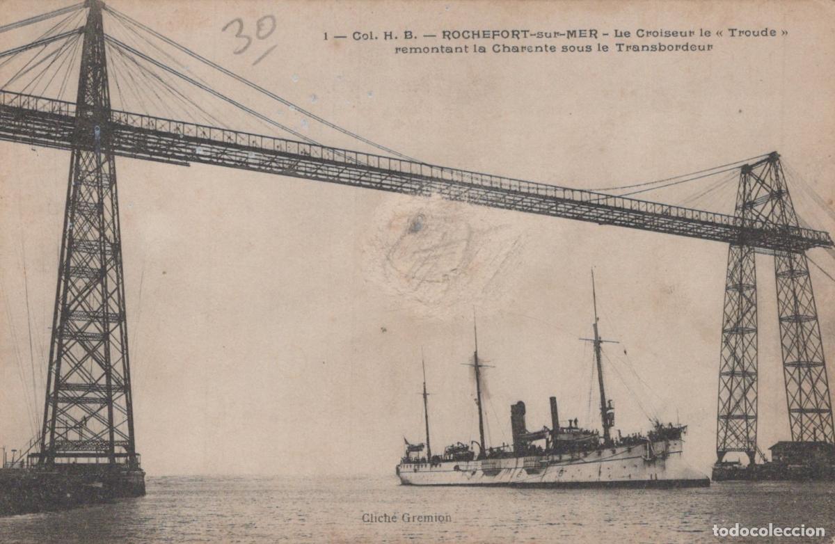 Cartes Postales: France Rochefort sur Mer Charente Pont Transbordeur Croiseur Troude *YAC586