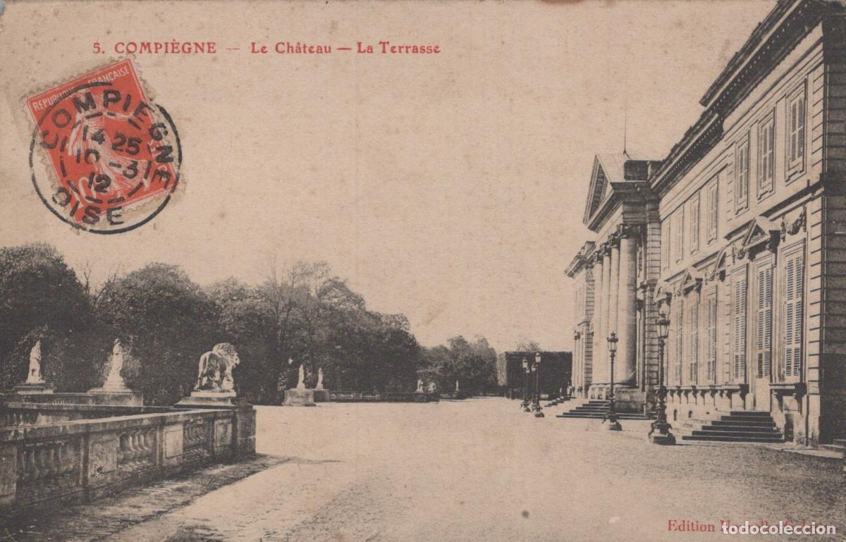Postcards: France Compi&egrave;gne Ch&acirc;teau Imp&eacute;rial la Terrasse *YAC604