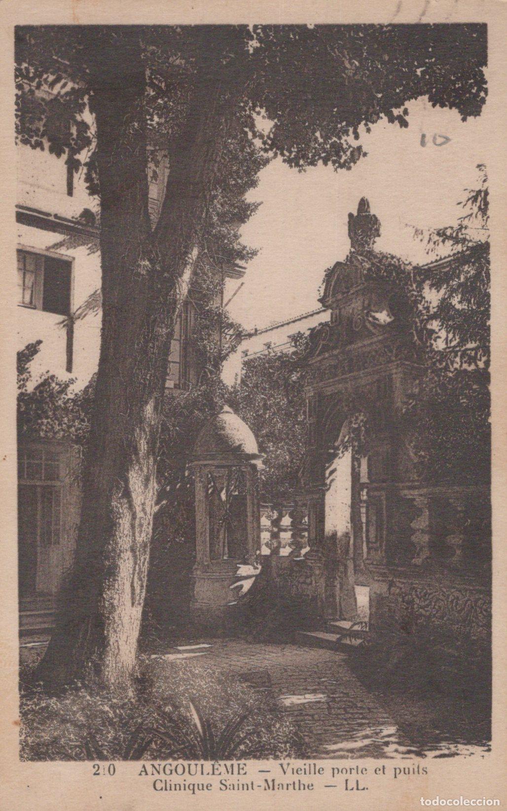 Postais: France Angouleme Vieille Porte et Puits Clinique Saint Marthe *YAC474