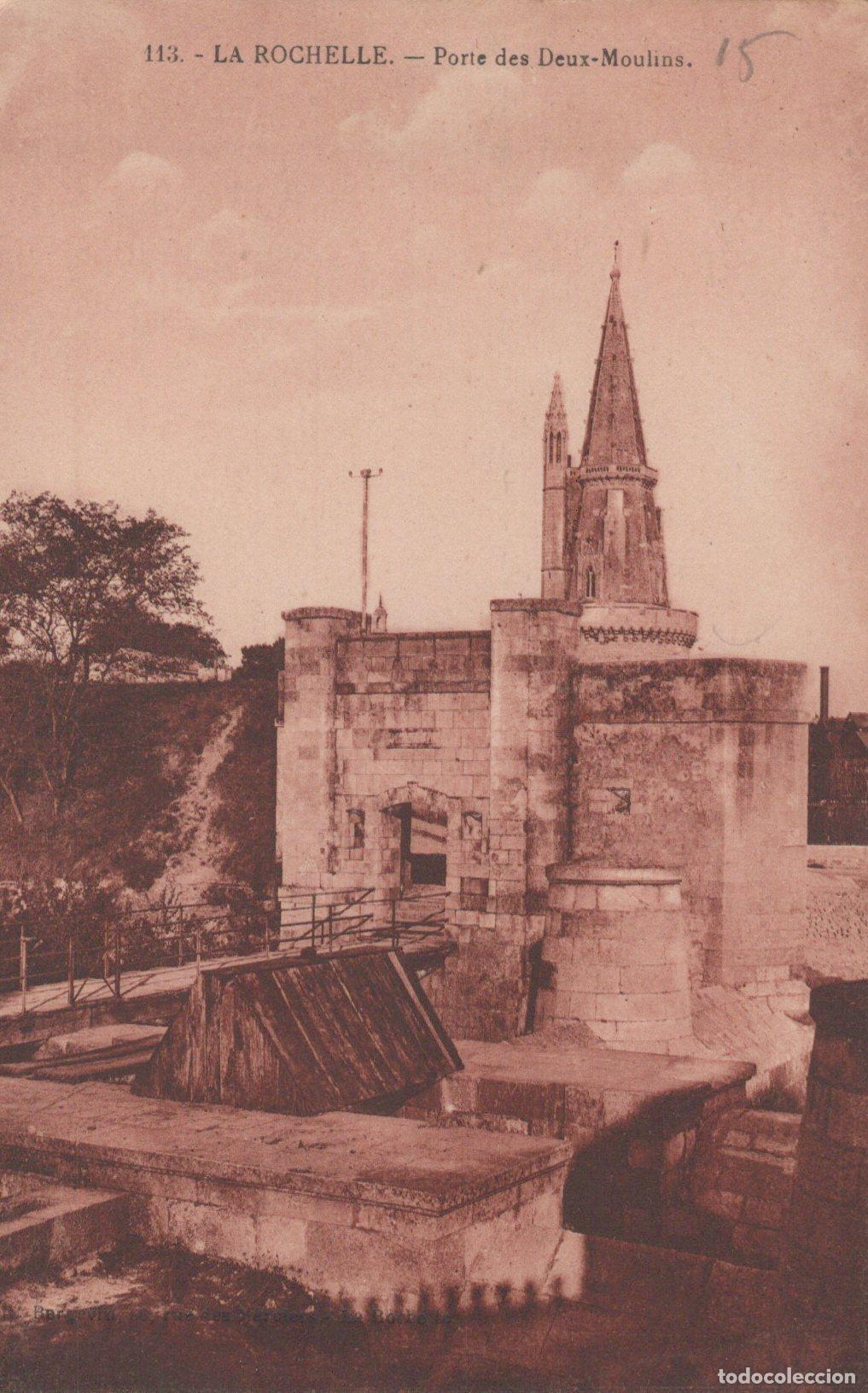 Postkarten: France La Rochelle Porte des Deux Moulins Fortification Unposted *YAC486
