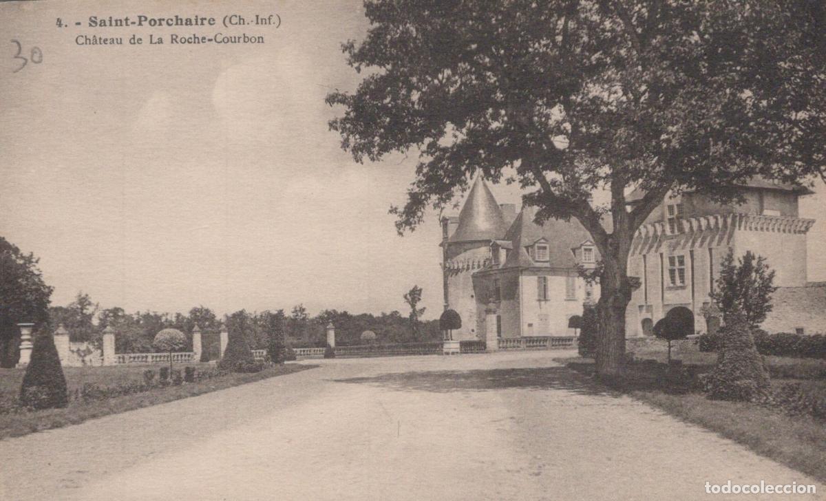 Postkarten: France Saint Porchaire Ch&acirc;teau la Roche Courbon *YAC556