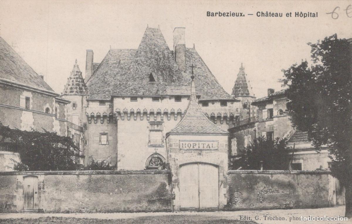 Postcards: France Barbezieux Ch&acirc;teau et H&ocirc;pital Architecture *YAC782