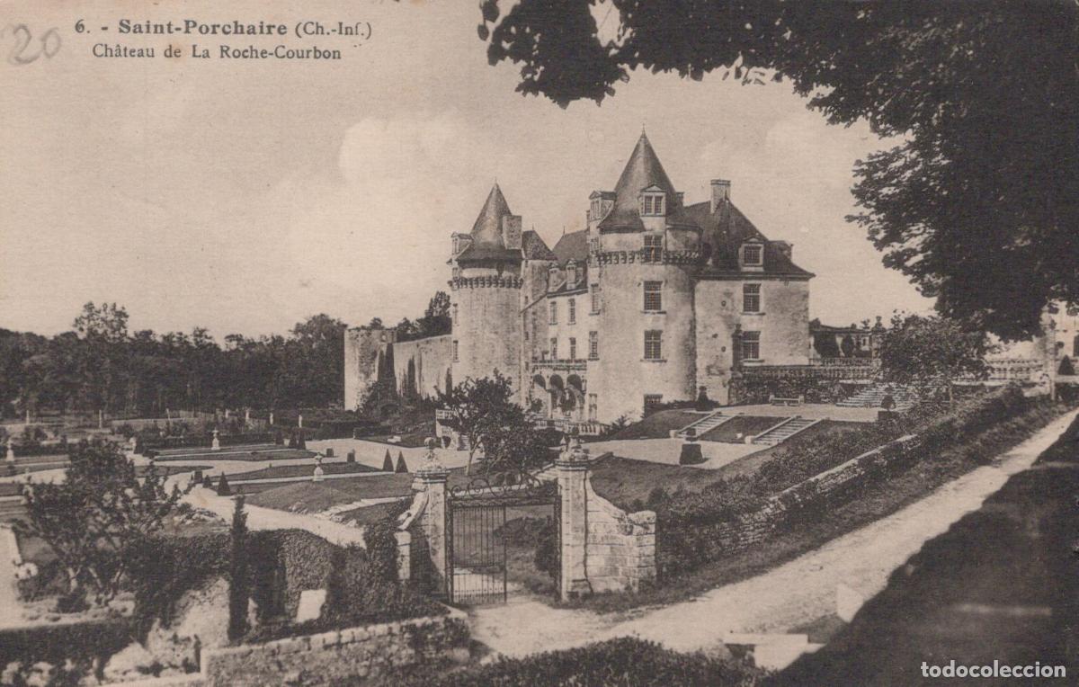 Postkarten: France Saint Porchaire Ch&acirc;teau de la Roche Courbon Architecture *YAC820