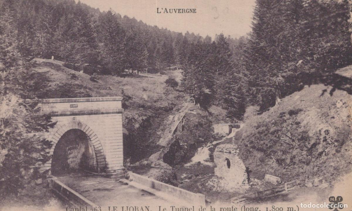 Cartes Postales: France Le Lioran Tunnel Routier Paysage *YAC844