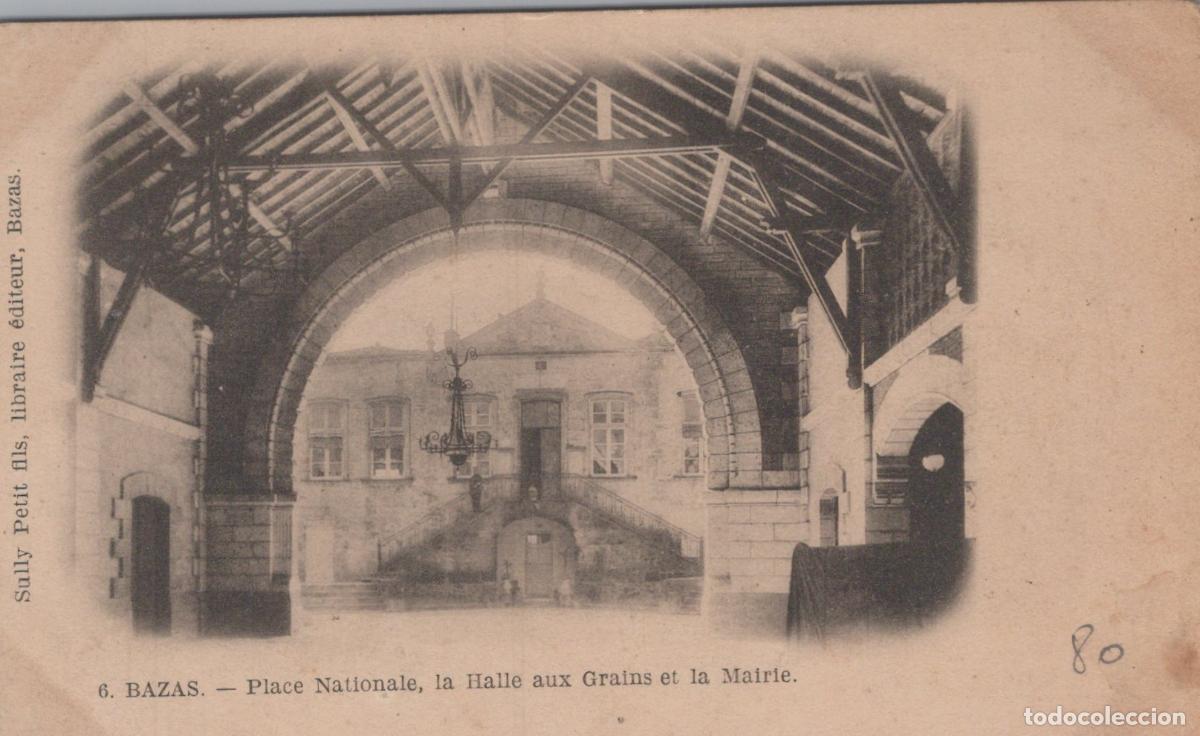Postcards: France Bazas Gironde Halle Aux Grains et Mairie Architecture *YAC748