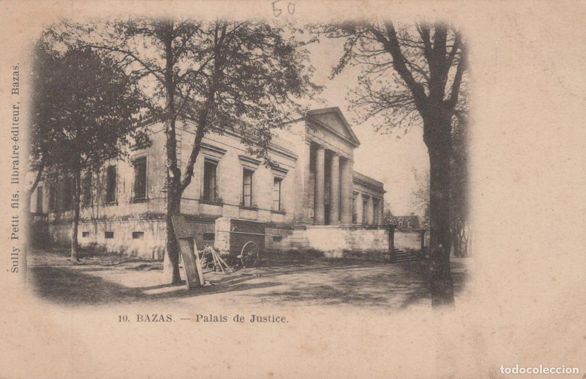 Cartoline: France Bazas Palais de Justice Architecture Unposted *YAC753