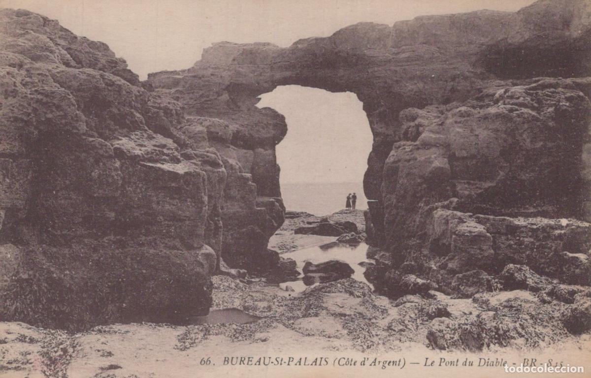 Cartoline: France Bureau St Palais Le Pont du Diable Formation Rocheuse *YAC778