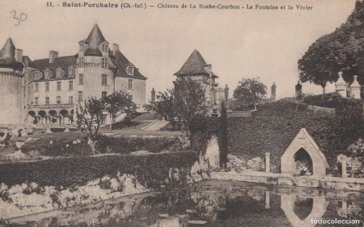 Postkarten: France Saint Porchaire Ch&acirc;teau de la Roche Courbon *YAC781