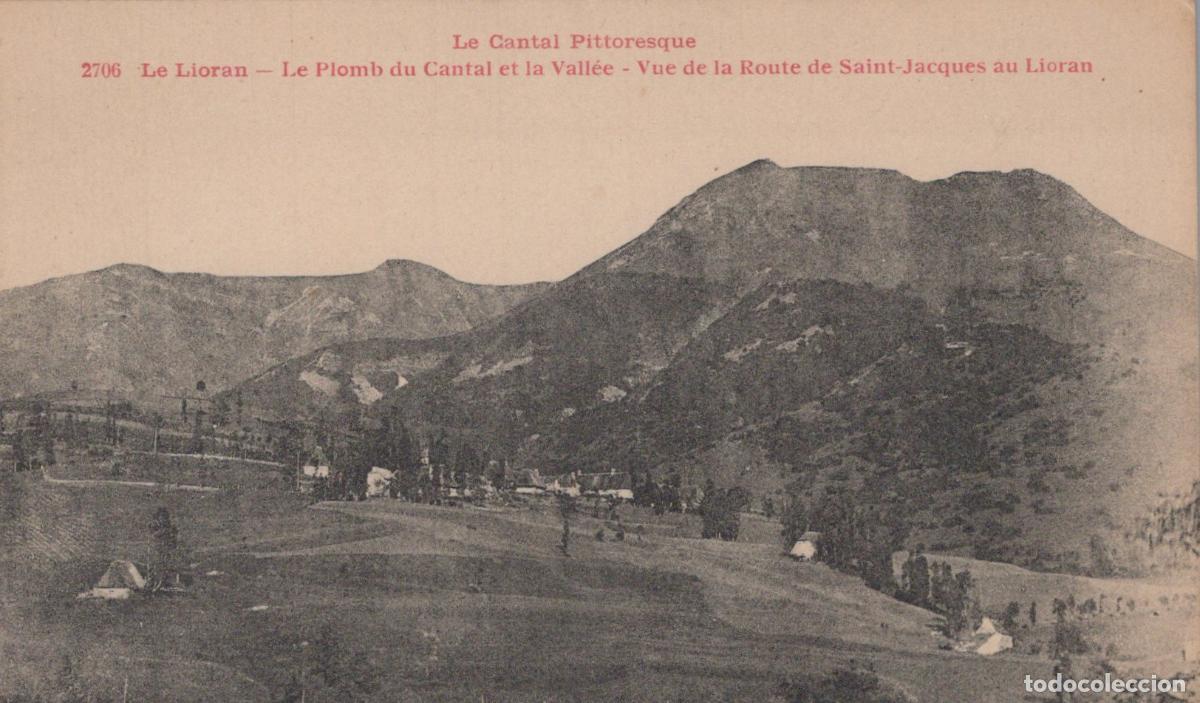 Postais: France Le Lioran Plomb du et Vall&eacute;e Route Saint Jacques Unposted *YAC876