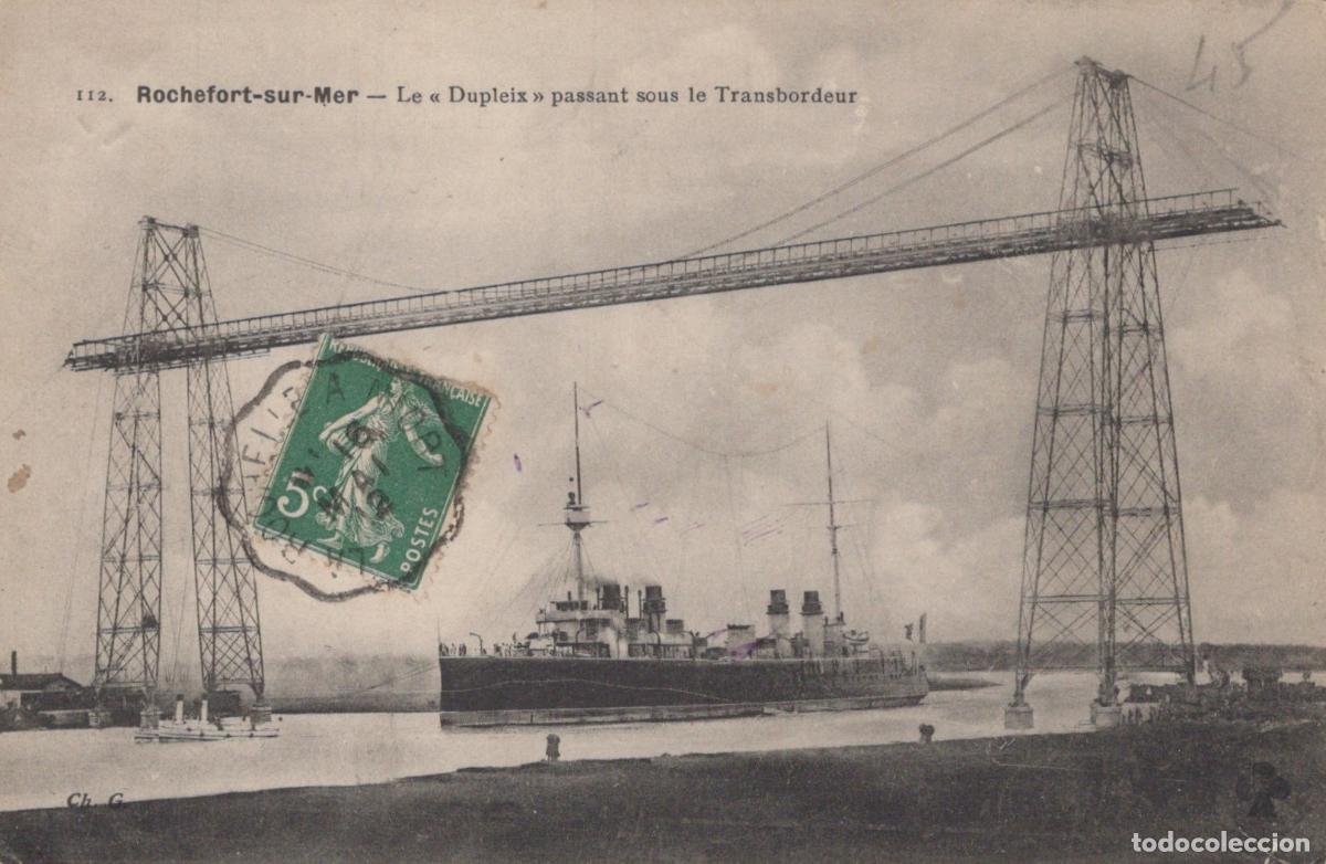 Postais: France Rochefort sur Mer Croiseur Dupleix sous Pont Transbordeur *YAC898