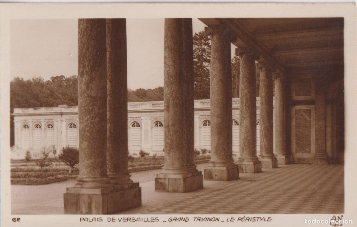 Postales: FRANCIA, PALACIO DE VERSALLES, GRAN TRIANON, LE P&Egrave;RISTYLE - A.NOYER 62 - S/C