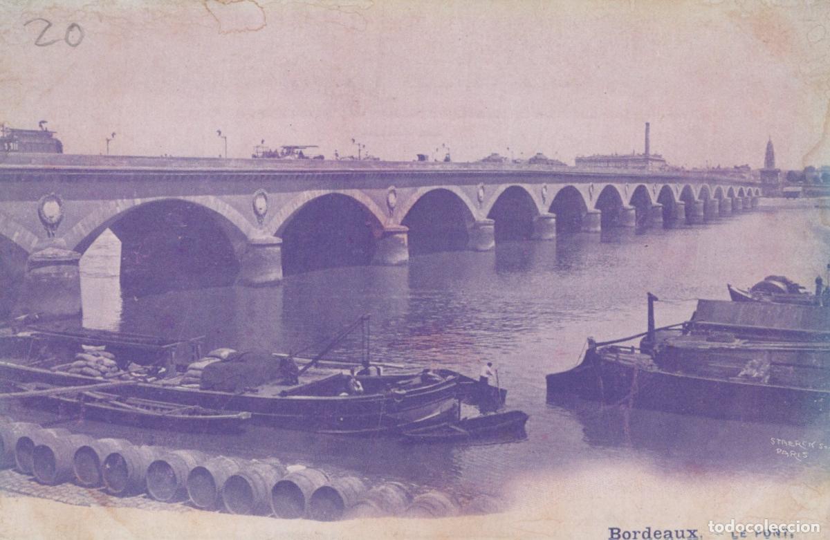 Cartoline: France Bordeaux Pont de Pierre Garonne Bateaux Architecture *YAD089