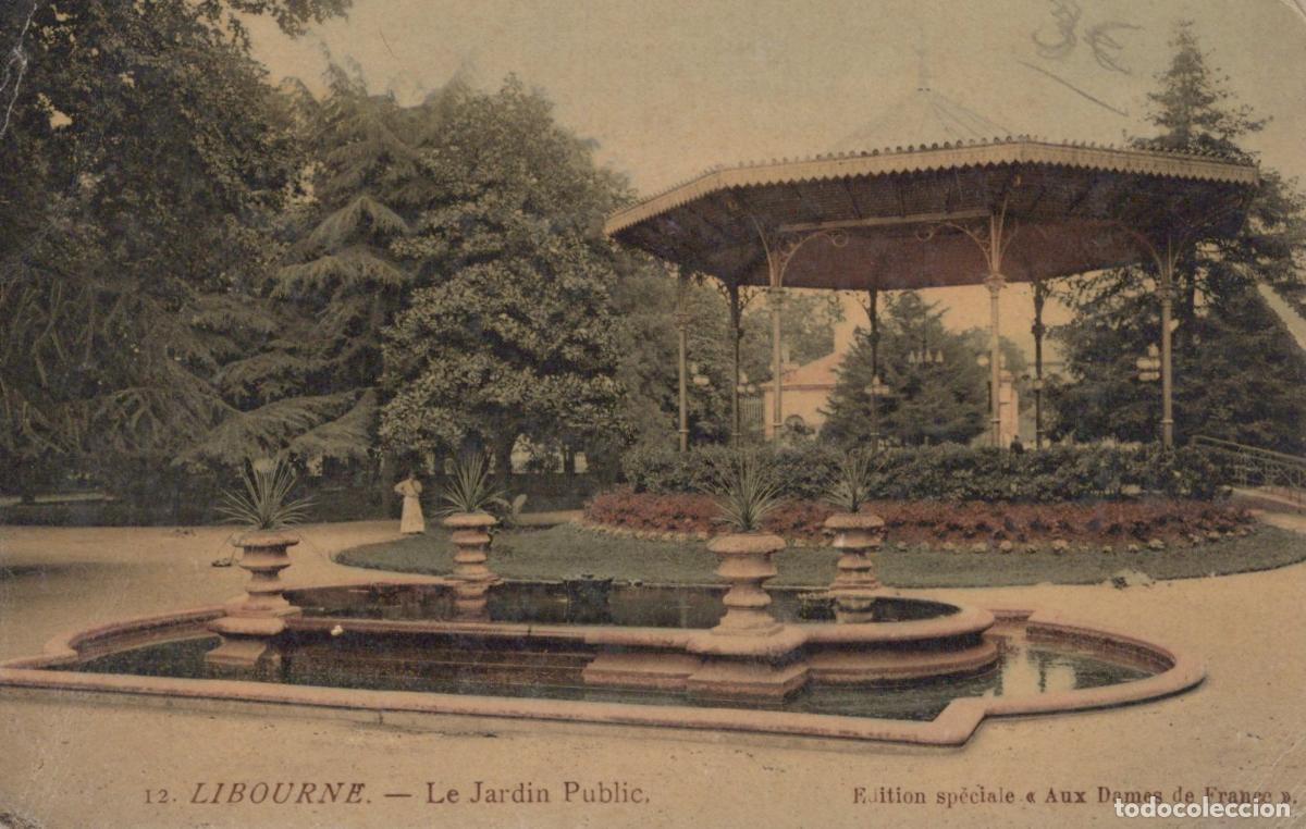 Cartoline: France Libourne Jardin Public Kiosque &Agrave; Musique Fontaine *YAD026