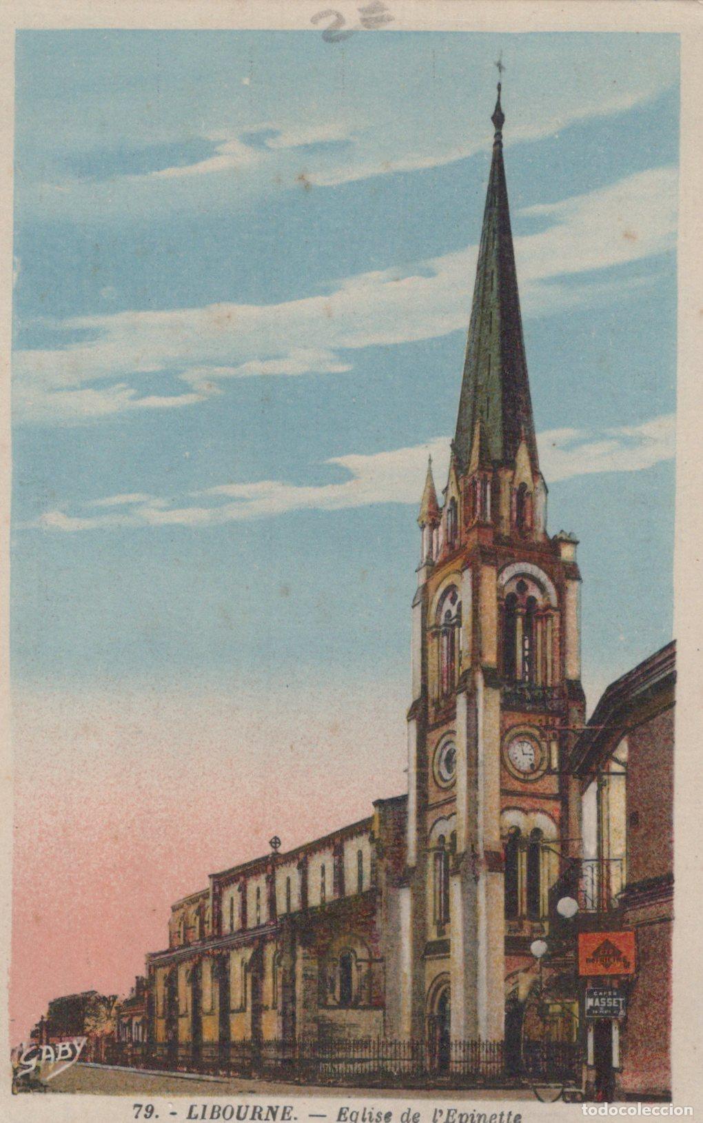 Postcards: France Libourne &Eacute;glise de L &Eacute;pinette Architecture Religieuse *YAD106
