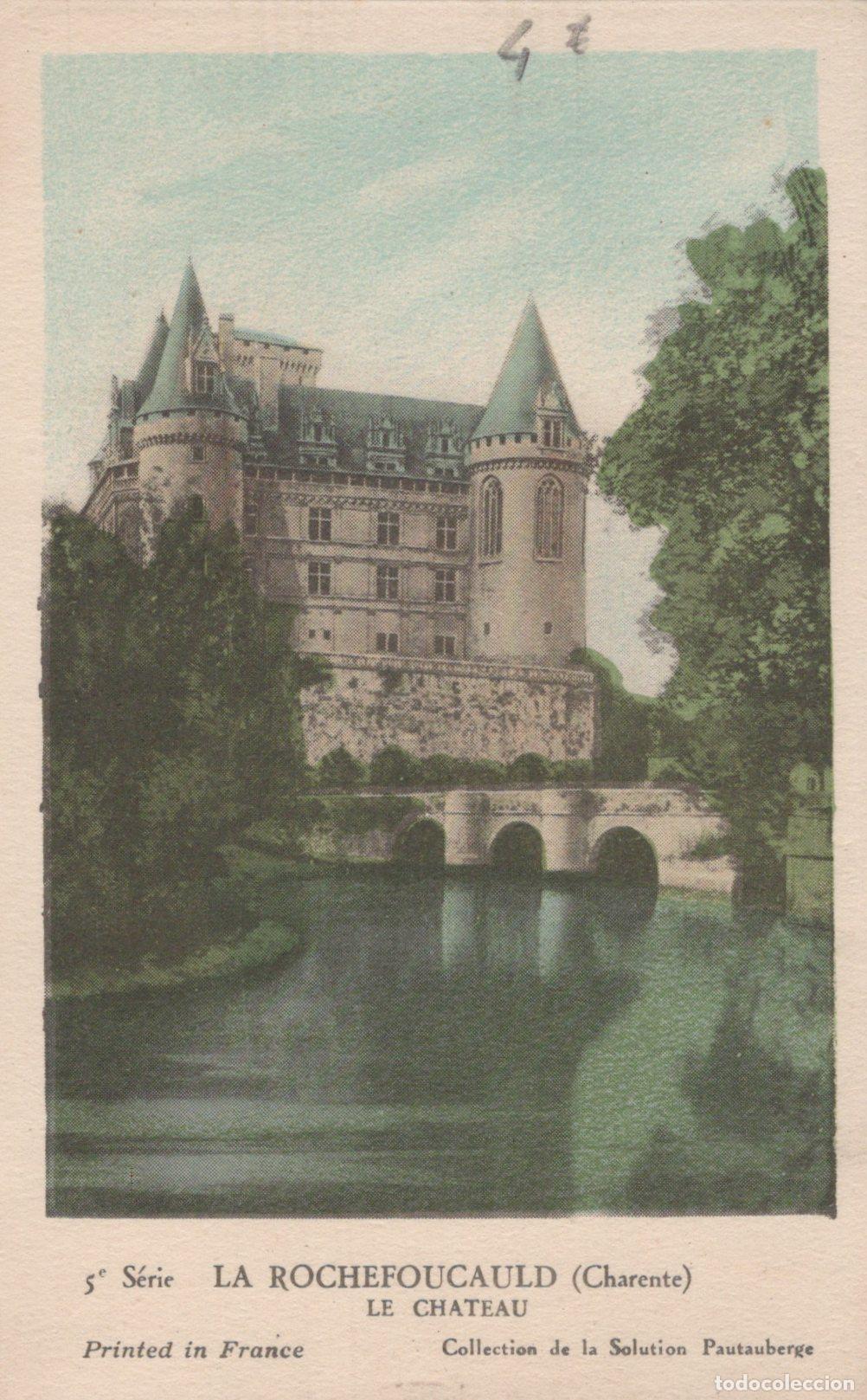 Postcards: France La Rochefoucauld Le Ch&acirc;teau Architecture Historique *YAD199