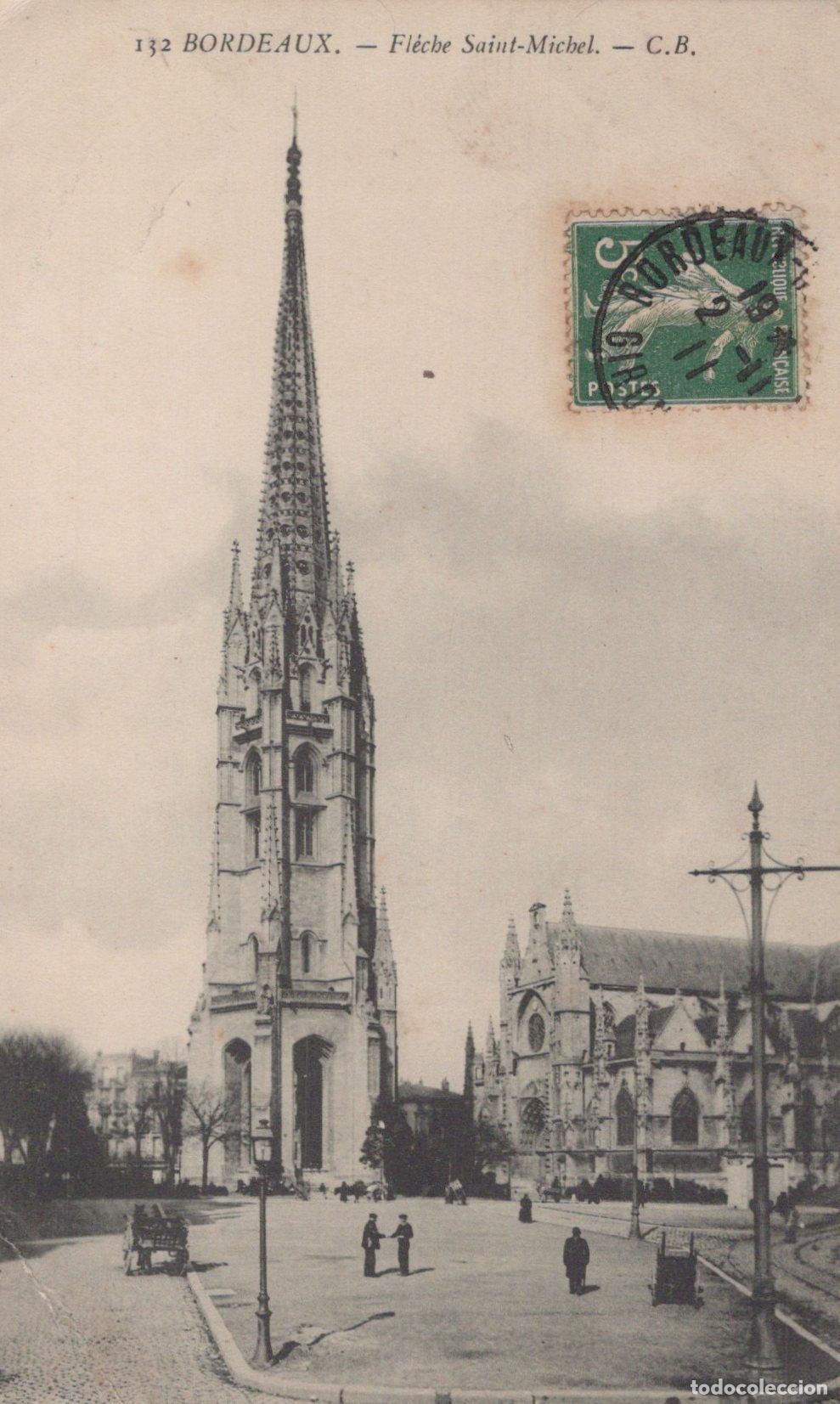 Postcards: France Bordeaux Fl&egrave;che Saint Michel Architecture *YAD210