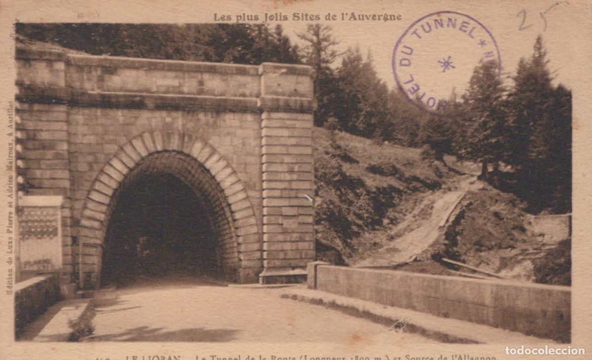Cartes Postales: France Le Lioran Cantal Tunnel de la Route Architecture *YAD280
