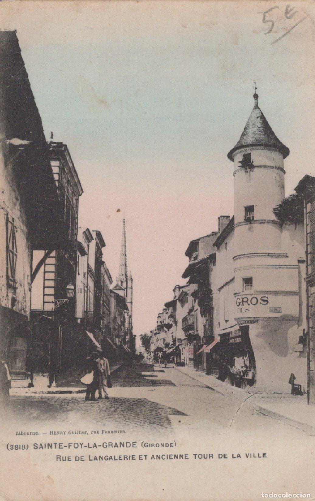 Cartoline: France Sainte Foy la Grande Rue de Langalerie Tour Clocher *YAD216