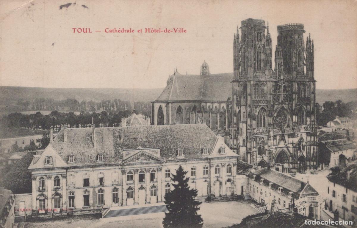 Cartoline: France Toul Cath&eacute;drale Saint &Eacute;tienne et H&ocirc;tel de Ville *YAD325