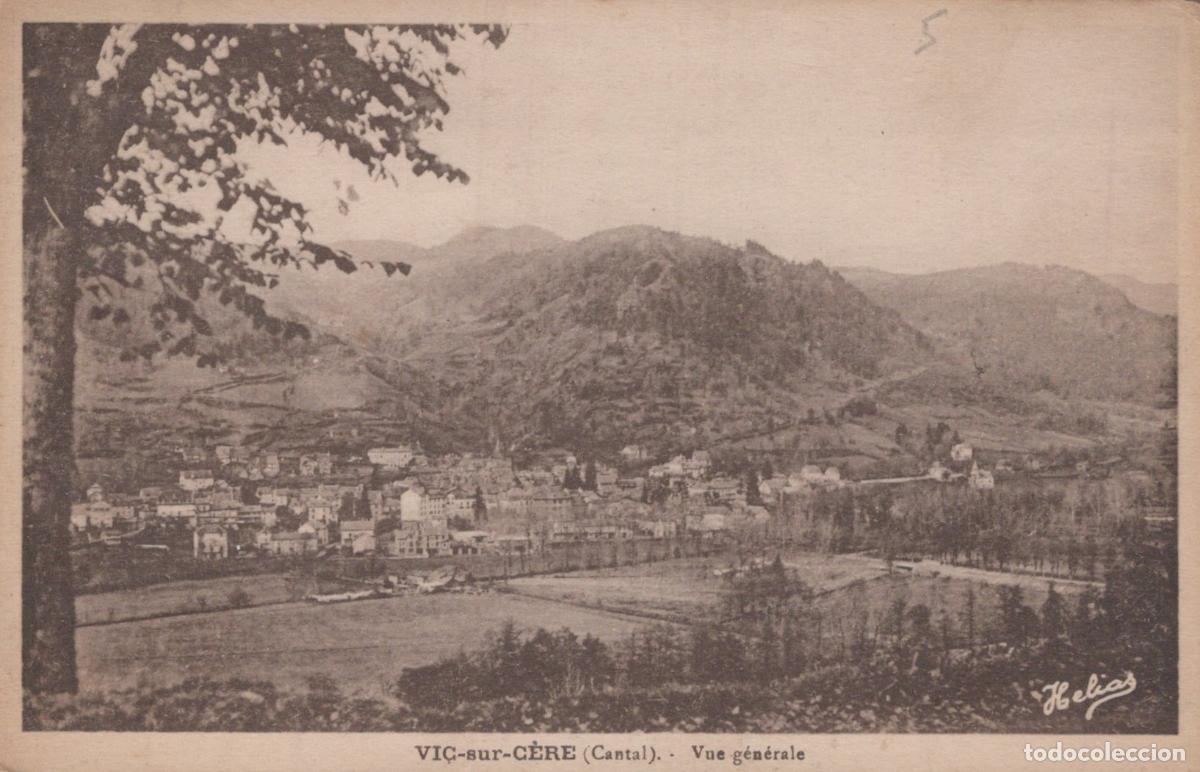 Postales: France VIC sur C&egrave;re Vue G&eacute;n&eacute;rale de la Ville et Vall&eacute;e *YAD306