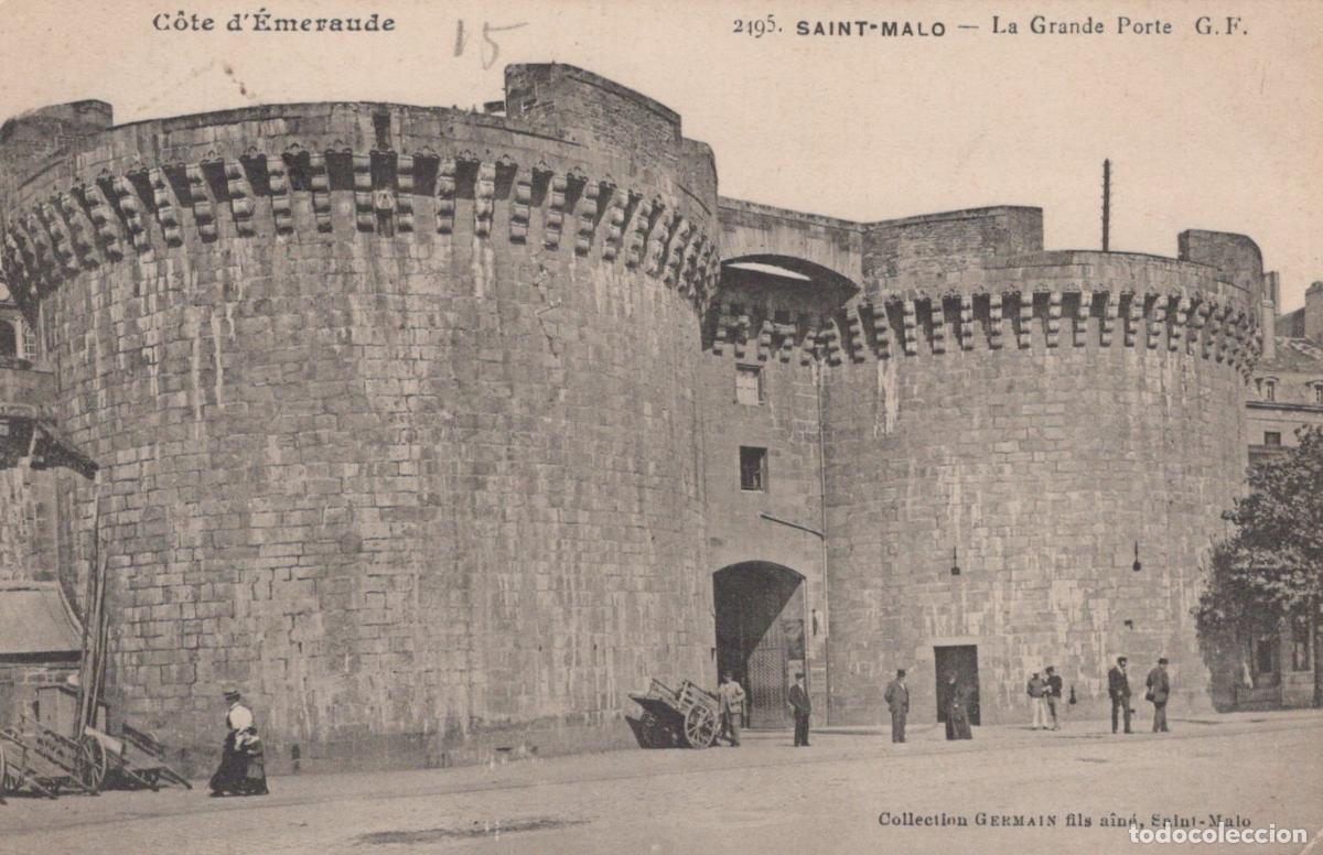 Postales: France Saint Malo Bretagne la Grande Porte des Remparts Fortifi&eacute;s *YAD311
