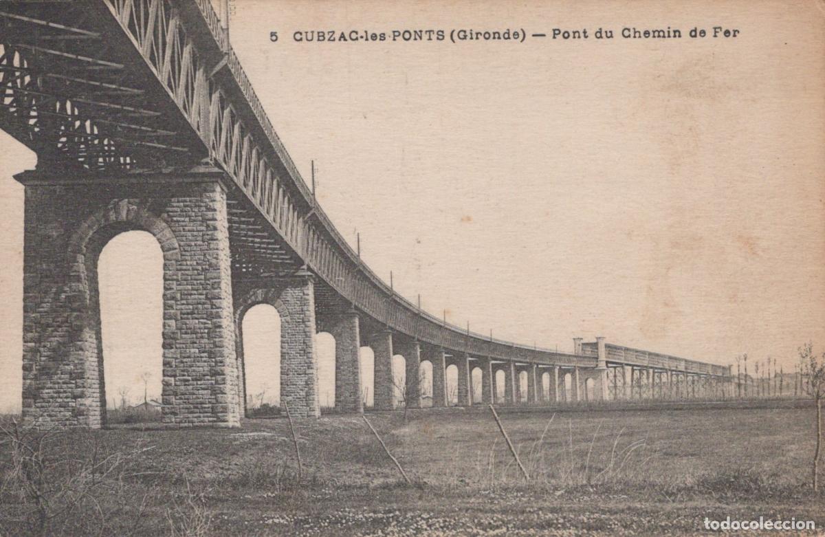 Cartes Postales: France Cubzac les Ponts Pont du Chemin de Fer Architecture Ferroviaire *YAD524