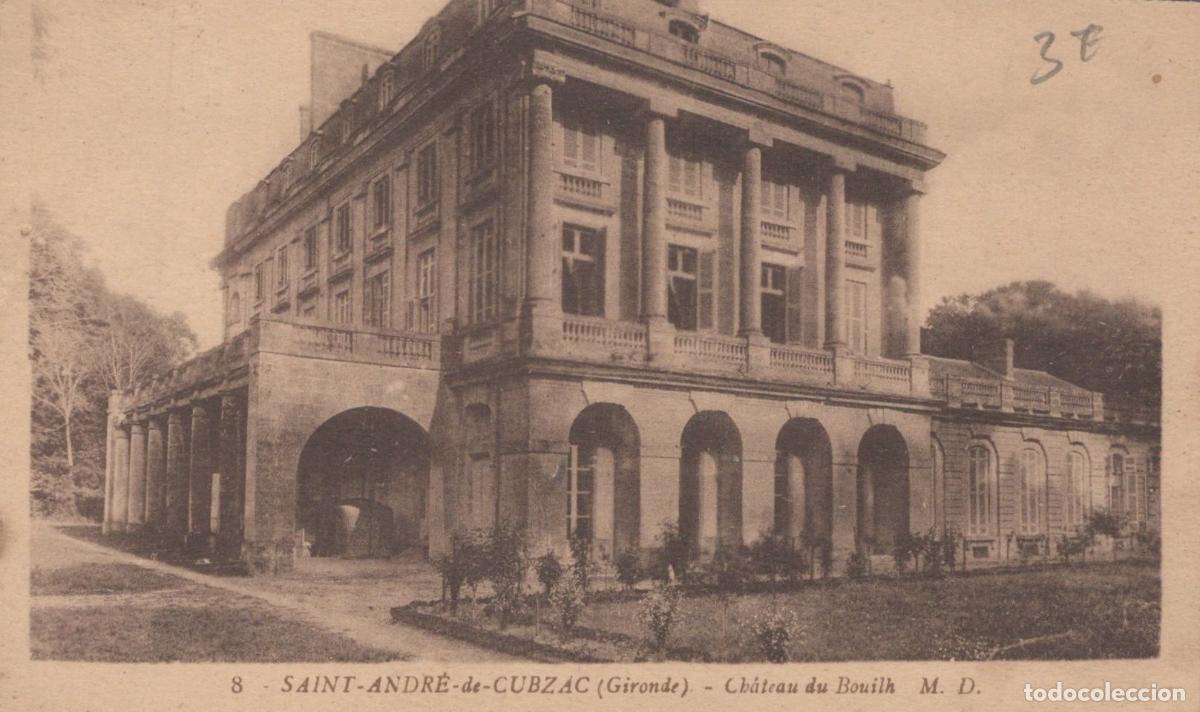 Cartes Postales: France Saint Andr&eacute; de Cubzac Ch&acirc;teau du Bousilh Architecture Affranchie *YAD530