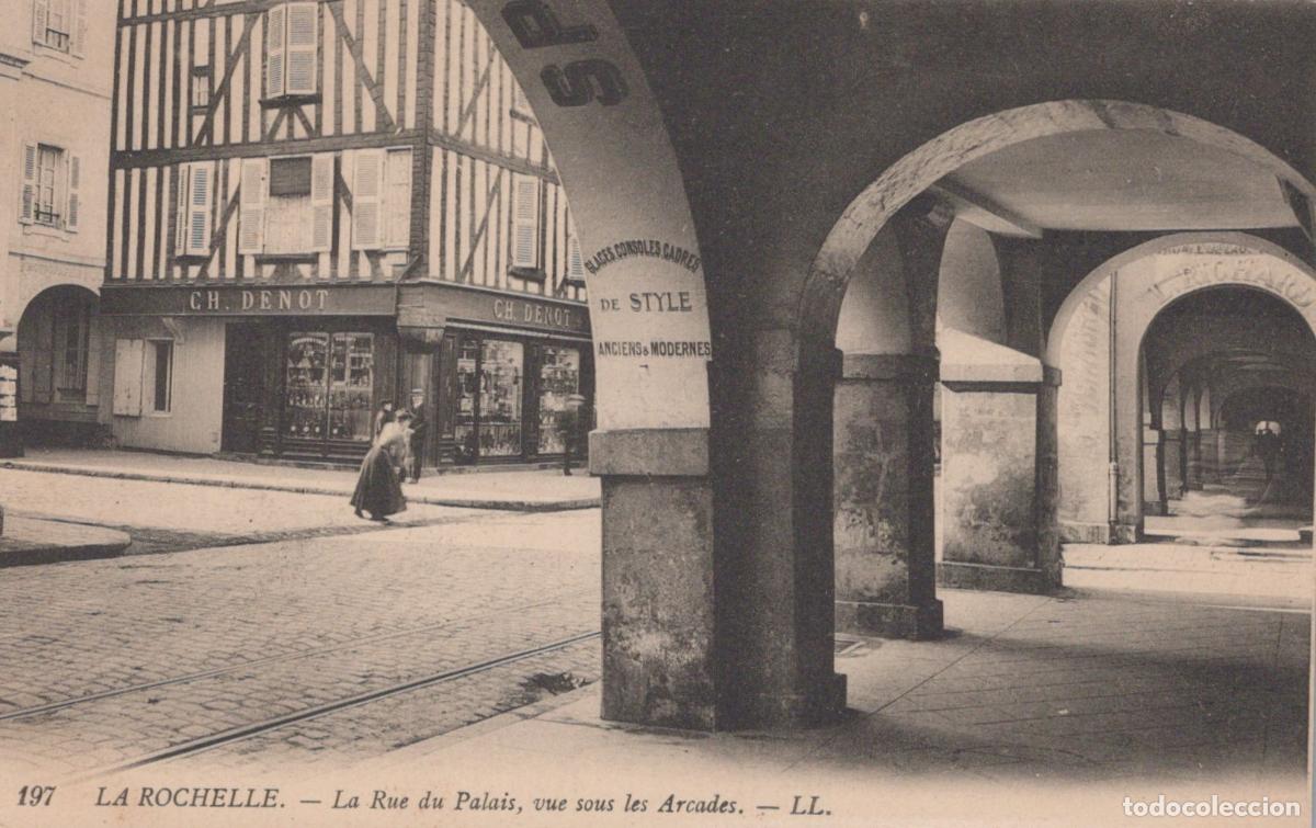 Cartes Postales: France La Rochelle Rue du Palais Arcades Unposted *YAD476