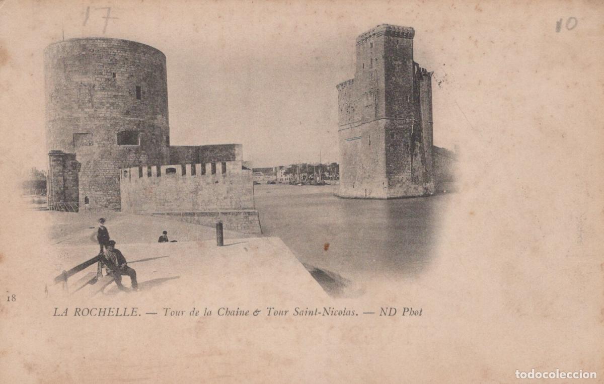 Cartes Postales: France La Rochelle Tours de la Cha&icirc;ne et Saint Nicolas Port Ayant *YAD486