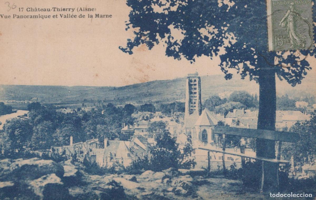 Postais: France Ch&acirc;teau Thierry Vue Panoramique Vall&eacute;e de la Marne *YAD966