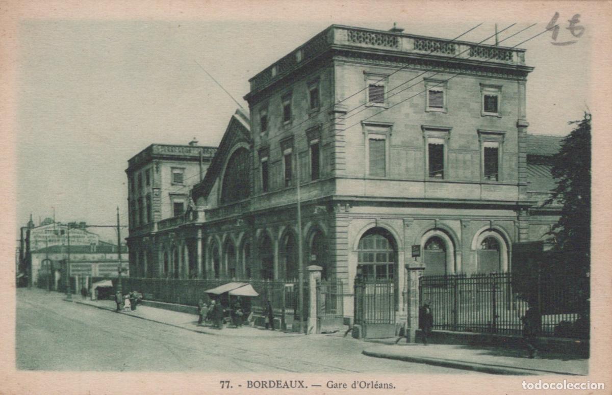 Postales: France Bordeaux Gare D Orl&eacute;ans Architecture Ferroviaire Post&eacute;e *YAD937
