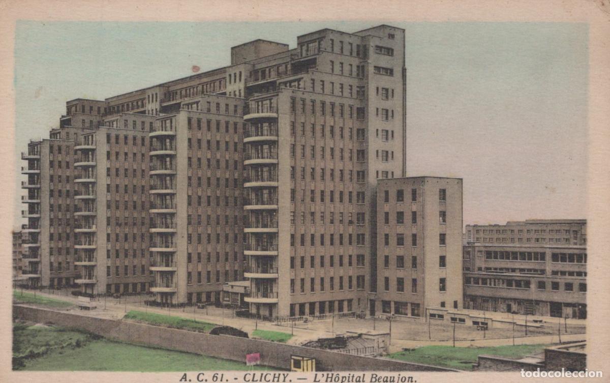Postales: France Clichy &Icirc;le de H&ocirc;pital Beaujon Architecture Moderne *YAD917
