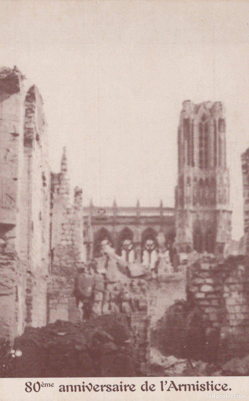 Postcards: France Reims Cath&eacute;drale Notre Dame en Ruines 80&egrave;me Armistice Unposted *YAD187