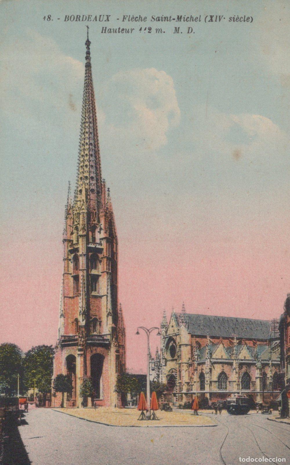 Postcards: France Bordeaux Fl&egrave;che Saint Michel Architecture *YAD208