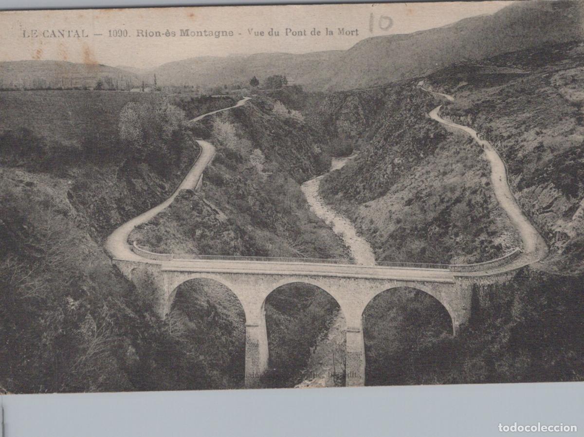 Postcards: France Riom &Egrave;s Montagnes Pont de la Mort Route Montagneuse *YAD287