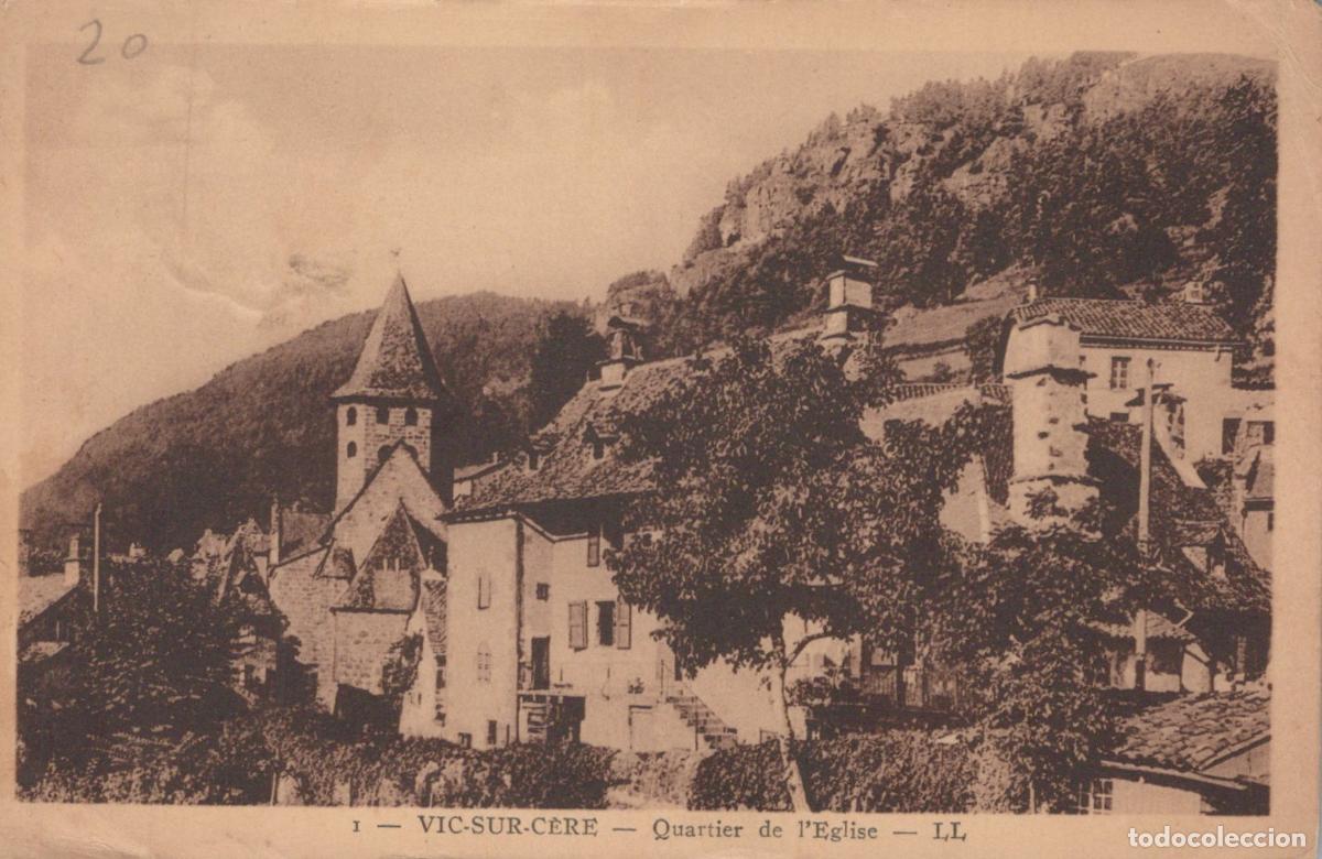 Postcards: France VIC sur Cere Quartier de L &Eacute;glise Architecture et Paysage *YAD353