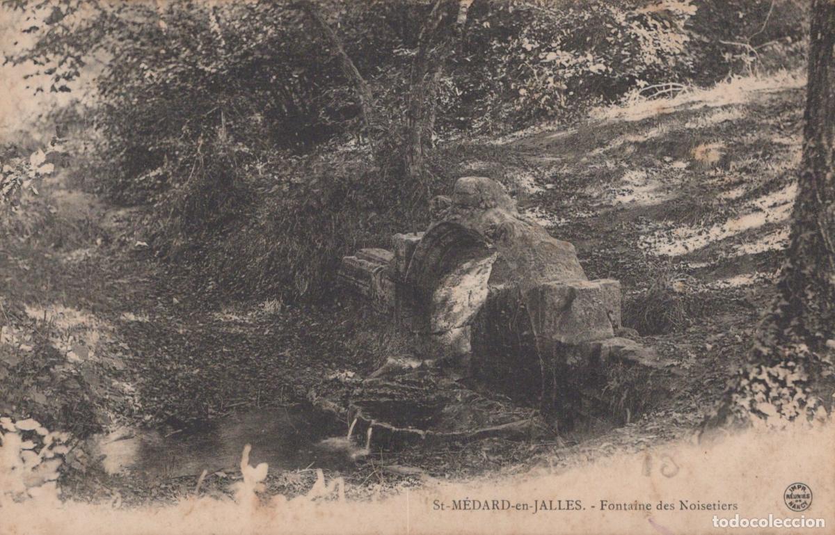 Postcards: France St M&eacute;dard en Jalles Fontaine des Noisetiers Ancienne *YAD522