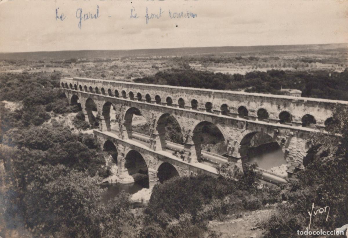 Postales: France N&icirc;mes Pont du Gard Aqueduc Romain Historique Unposted *YAD652
