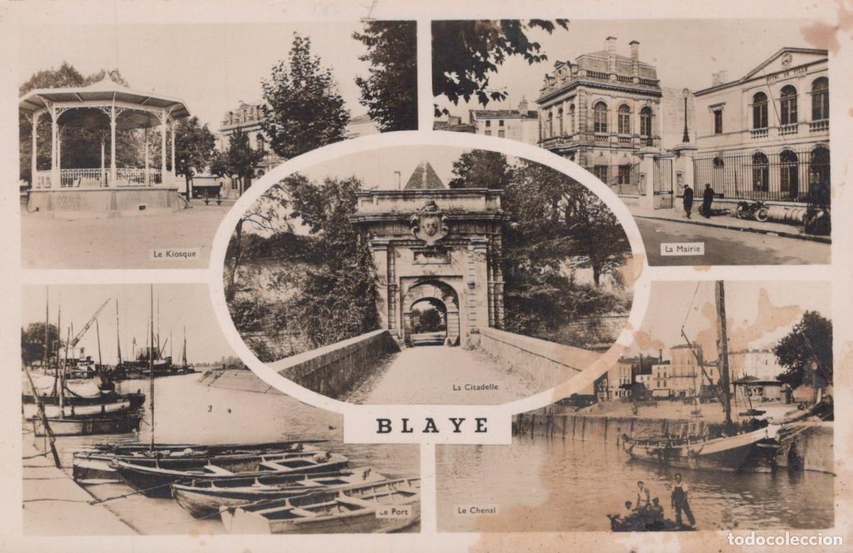 Postales: France Blaye Vues Multiples Kiosque Mairie Port Real Photo *YAD583