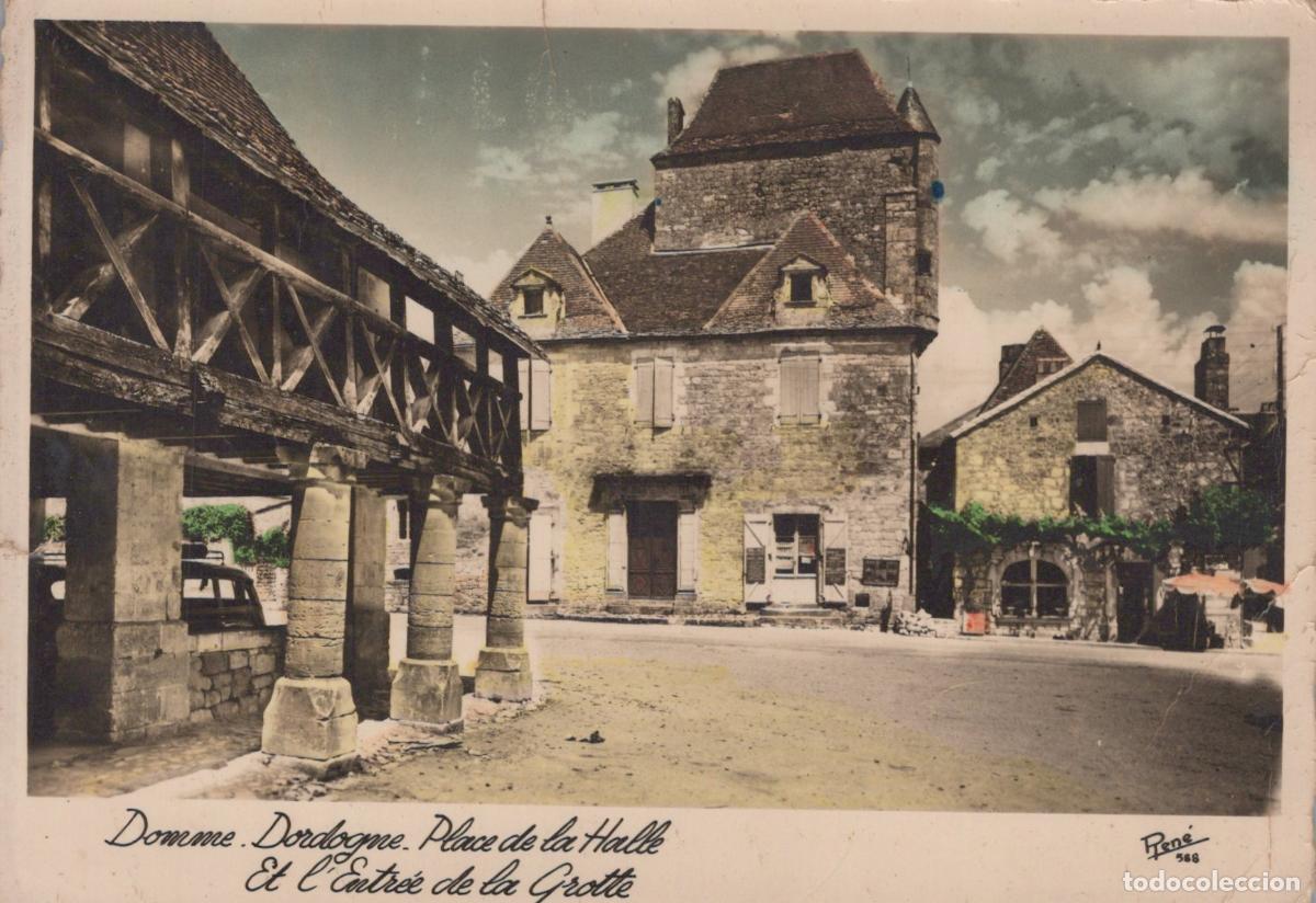 Postcards: France Domme Place de la Halle et Entr&eacute;e de la Grotte Architecture *YAD778