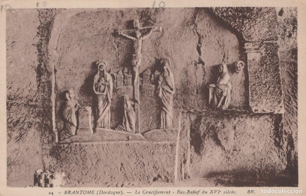 Postales: France Brantome Dordogne Crucifiement Bas Relief *YAD983