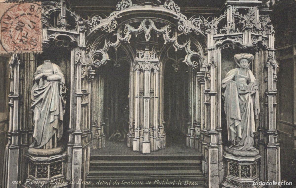Postales: France Bourg en Bresse Bourg &Eacute;glise de Brou Tombeau Philibert le Beau *YAD995