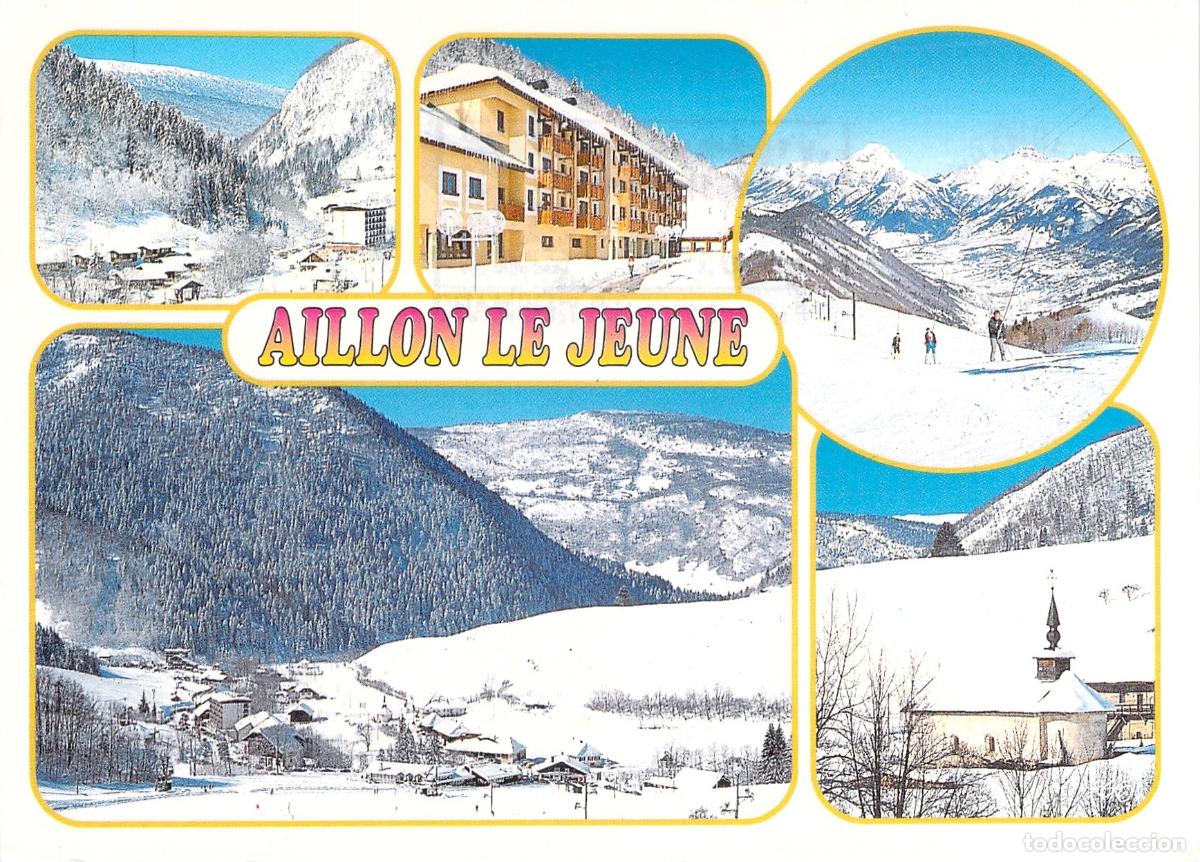 Postales: Postal de Aillon-le-Jeune Saboya Francia paisajes de nieve