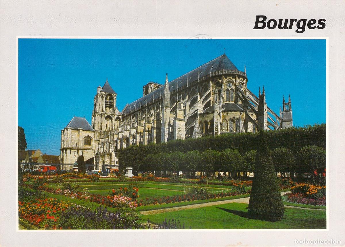 Postales: Postal de la Catedral de Bourges y sus jardines