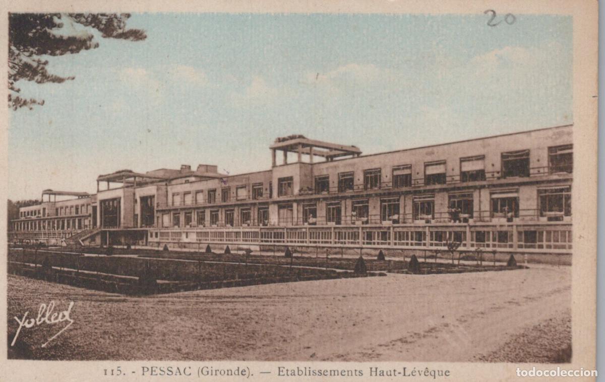 Postales: France Pessac &Eacute;tablissements Haut L&eacute;v&ecirc;que Architecture Moderne *YAE034