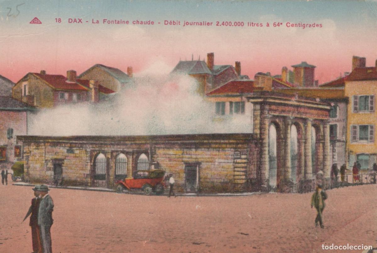 Postales: France Dax La Fontaine Chaude Architecture Thermale Circul&eacute;e *YAE039