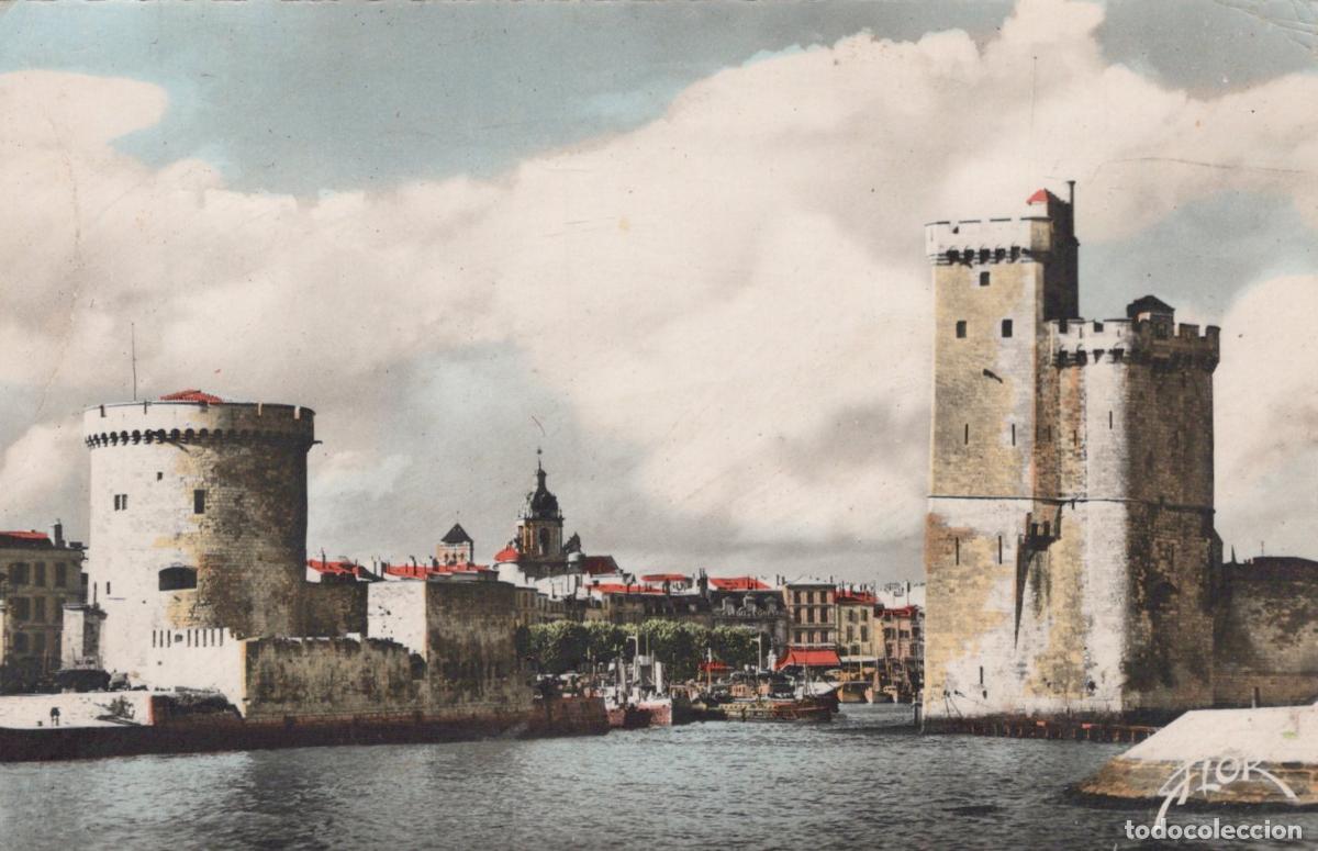 Postales: France La Rochelle Tours de la Cha&icirc;ne et Saint Nicolas Port Real Photo *YAE209