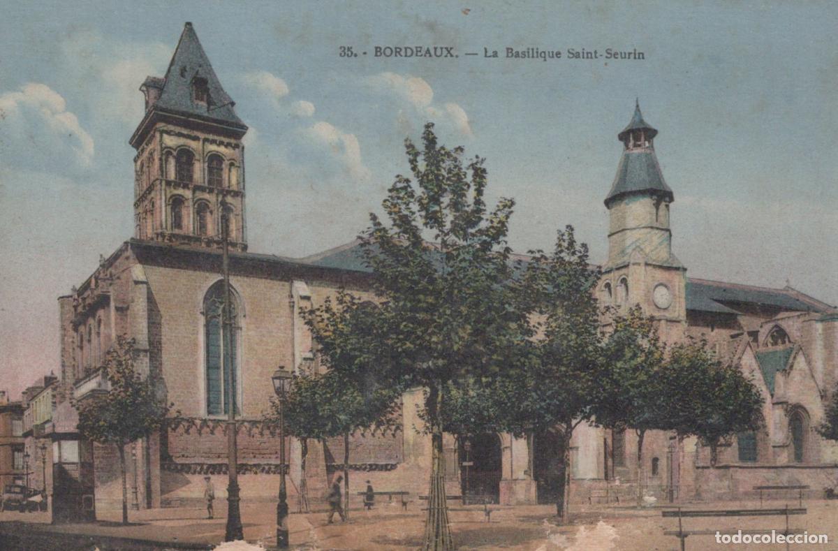 Postais: France Bordeaux Basilique Saint Seurin Architecture Unposted *YAE429