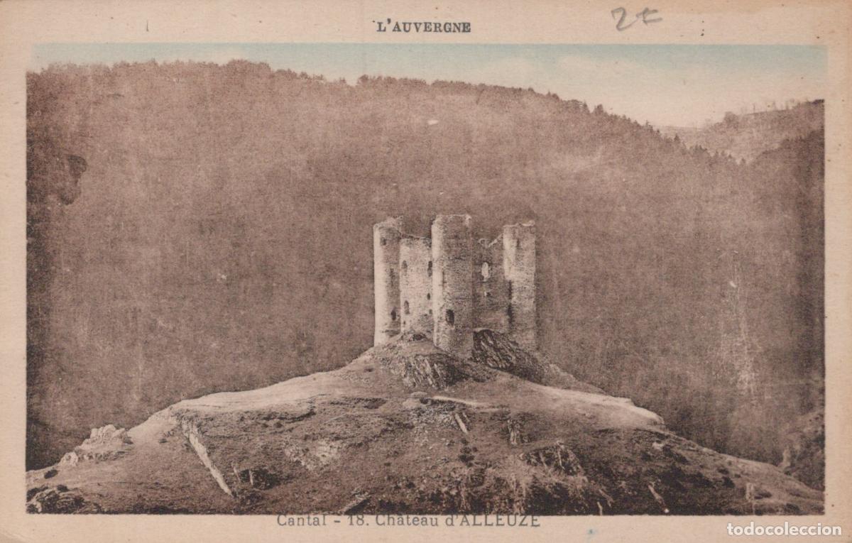 Postcards: France Alleuze Ch&acirc;teau D Ruines M&eacute;di&eacute;vales Unposted *YAE316